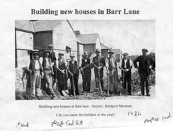 Building new houses in Barr Lane - Louis Brown on right?